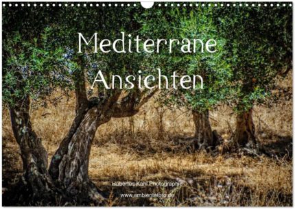 Mediterrane Ansichten, Kalender, Artevaria, Fotografie, Design, Hubertus Kahl